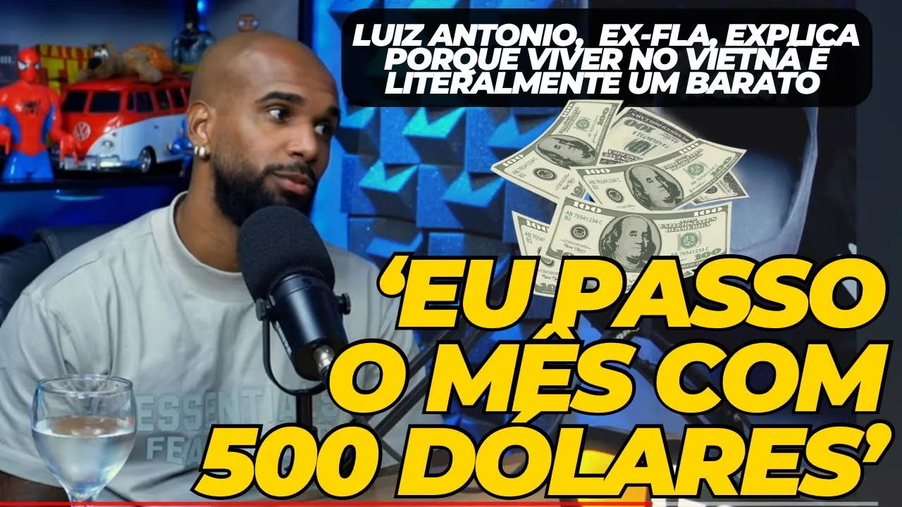 Outline Video Ex-Fla, Luiz Antônio conta como é barato viver no Vietnã:”Com 500 dólares, eu passo o mês inteiro”