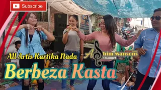 Download Berbeza Kasta - All Artis Kartika Nada Live di desa Babakan MP3