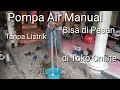 Download Lagu Pompa Air Manual, Sdh Bisa di Order di Toko Online