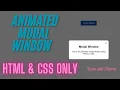 How to Create an Animated Modal Window Using HTML CSS Only