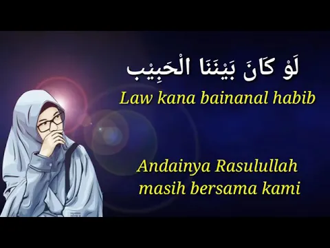 Download MP3 Law kana bainanal habib ,lirik arab+indonesia