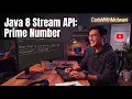Java 8 Stream API Find Prime Numbers from a List Java 8 Coding Interview Question