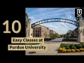 10 Easy Classes to Take at Purdue University