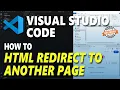 Visual Studio Code HTML How To Redirect To Another Page