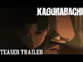 KAGURABACHI Teaser Trailer