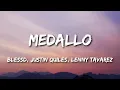 Blessd, Justin Quiles, Lenny Tavarez - Medallo
