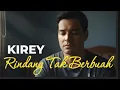 Lagu Rindang Tak Berbuah – Kirey | Cover AI Versi Pria | Suara Jernih \u0026 Penuh Penghayatan