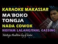 Download Lagu Karaoke Makassar Ma'boko Tongja || Hisyam Lalang || Enal Gassing || Nada Cowok