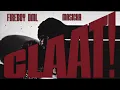 CLAAT! - Fireboy DML & Masicka
