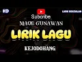 Download Lagu LIRIK LAGU KEJODOHANG - MADE GUNAWAN