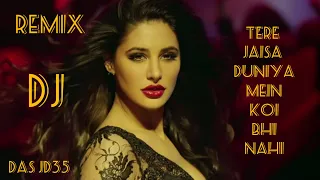 Download Tere Jaisa Duniya Mein Koi Bhi Nahi Remix Song _ DAS JD35 MP3