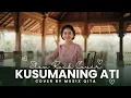 Lagu Campursari - KUSUMANING ATI | Slow Rock Cover by Musix Qita