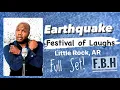 Eart uake Stand Up LIVE Festival of Laughs