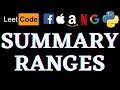 Summary Ranges Leetcode Python Solution Python