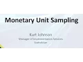 Monetary Unit Sampling