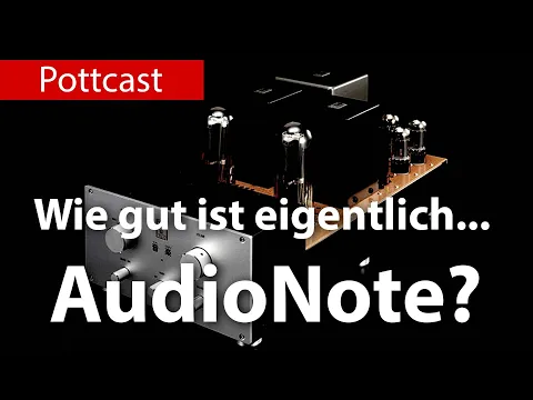 Download MP3 Wie gut ist eigentlich... Audio Note?