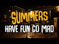 Download Lagu HAVE FUN GO MAD Summers Cover