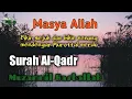 Download Lagu Murottal Surah Al-Qadr merdu || Muzammil Hasballah