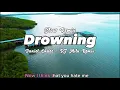Download Lagu Drowning - Daniel Chase (DJ Milu - || 𝐿𝑦𝑟𝑖𝑐𝑠 )