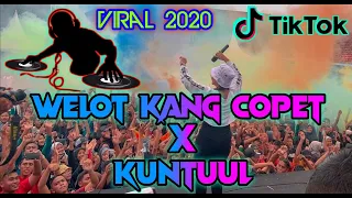 Download DJ VIRAL! WELOT KANG COPET X KUNTUL 2020 TERBARU • REMIX FULLBASS HOREEG • BY  R2PROJECT• GOYANG BOS MP3