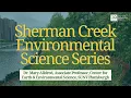 Wetland Function and Nutrient Cycling with Dr Alldred Sherman Creek Environmental Science Series