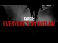 Everyone's An Outlaw - Bryan Martin
