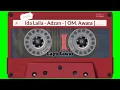 Download Lagu Ida Laila - Adzan - [ OM. Awara ]