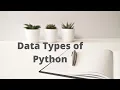 Data Types of Python Programming Language