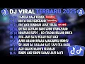 Download Lagu DJ TIKTOK TERBARU 2025🎵DJ TABOLA BALE REMIX🎵DJ CINTA DARI SEBERANG🎵FULL ALBUM