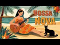 Lagu Bossa Nova Covers Of Popular Songs 100 Hits 🌴 Bossa Nova Songs 2025 - Perfect Music For Work, Study