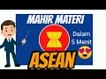 Download Lagu Mahir Materi ASEAN dalam 5 MENIT