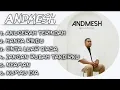 Download Lagu Album Andmesh Kamelang Terbaru 2025 #Anugerah terindah # Hanya rindu #Luar Biasa #ku mau dia