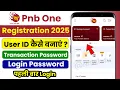 pnb one app me user id kaise banaye 2025 | pnb one login kaise kare