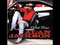 Alan Jackson ~ Small Town Southern Man