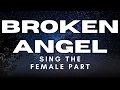 Download Lagu Broken Angel - Arash x Helena - Karaoke - Male Part Only