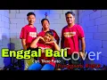 Download Lagu Enggal Bali  cover Rini Jayuzmanz ||Punggawa Musik