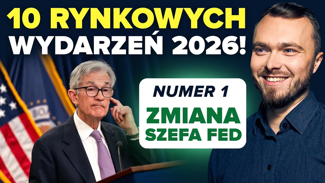 Najważniejsze wydarzenia 2026 roku. Co naprawdę może poruszyć rynki?