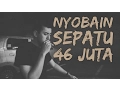 Lagu Nyobain Sepatu 46 Juta #KemVlog