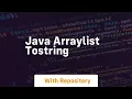 java arraylist tostring