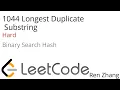 Leetcode 1044 Longest Duplicate Substring