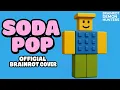 Download Lagu SODA POP x STEAL A BRAINROT | Official Music Video