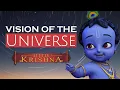 Vision of the Universe by Little Krishna
