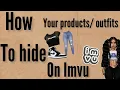 How to hide your Imvu products outfits