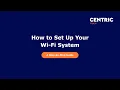 How to Set Up Your Wi-Fi
