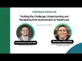 Tackling the Challenge Understanding and Navigating Prior Authorization in Healthcare