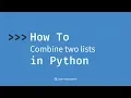 How to combine two lists in Python