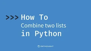 How to combine two lists in Python