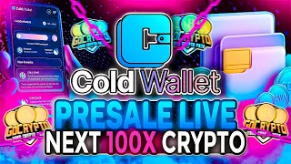 π ColdWallet Presale LIVE | Next 100x Crypto Wallet Project? π₯ ($CWT Explained)