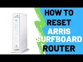 How To Reset Arris SURFboard Router To Factory Default Settings