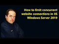 How to limit concurrent website connections in IIS Windows Server 2019